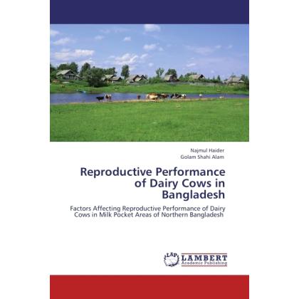 Reproductive Performance of Dairy Cows in Bangladesh, Fachbücher
