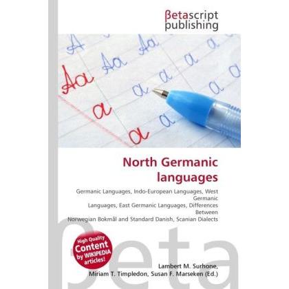 North Germanic languages, Fachbücher von Lambert M. Surhone, Miriam T. Timpledon, Susan F. Marseken