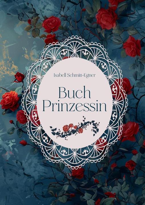 Produktbild Buchprinzessin (Deutsch, Isabell Schmitt-Egner, 2024)