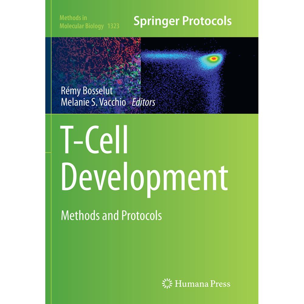 T-Cell Development, Fachbücher von Melanie S. Vacchio, Rémy Bosselut