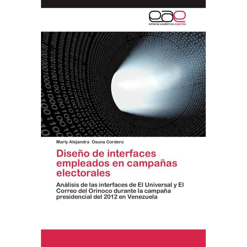 Diseño de interfaces empleados en campañas electorales, Fachbücher