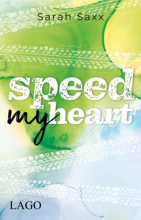 Speed My Heart (Deutsch, Sarah Saxx, 2021)