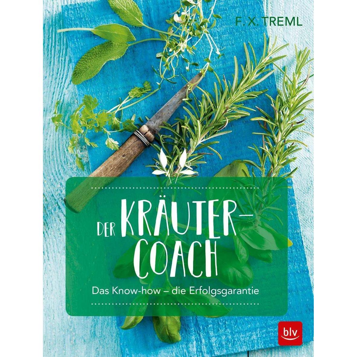 Der Kräuter-Coach, Ratgeber von Franz-Xaver Treml