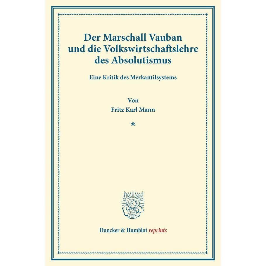 Der Marschall Vauban und die Volkswirtschaftslehre des Absolutismus., Fachbücher
