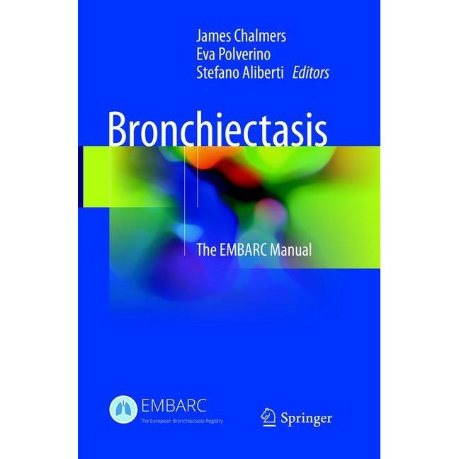 Bronchiectasis, Fachbücher von James Chalmers, Stefano Aliberti, Eva Polverino