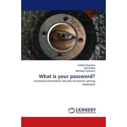 What is your password?, Fachbücher von Michael Turesson, Ola Brolin, Vadim Koroliov