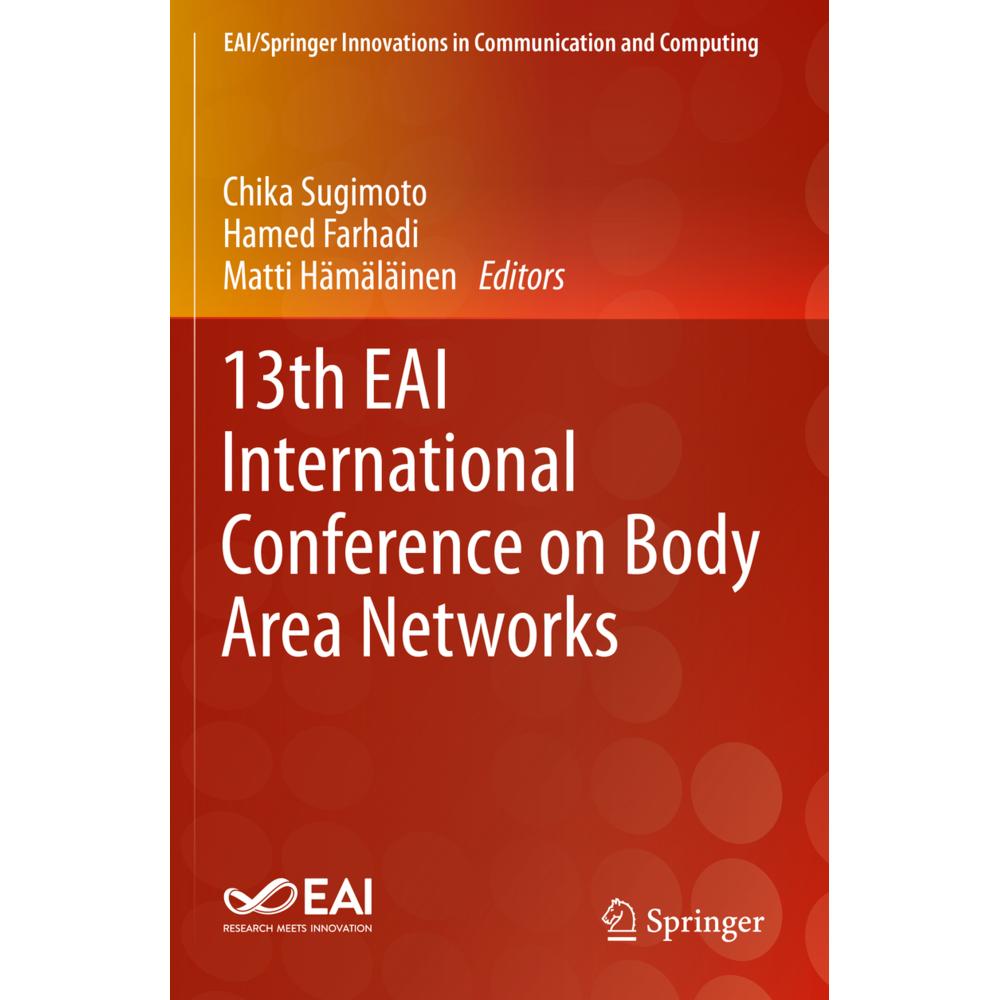 13th EAI International Conference on Body Area Networks, Fachbücher von Matti Hämäläinen, Hamed Farhadi, Chika Sugimoto