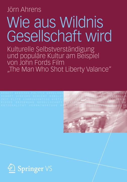 Produktbild Wie aus Wildnis Gesellschaft wird (Deutsch, Jörn Ahrens, 2012)