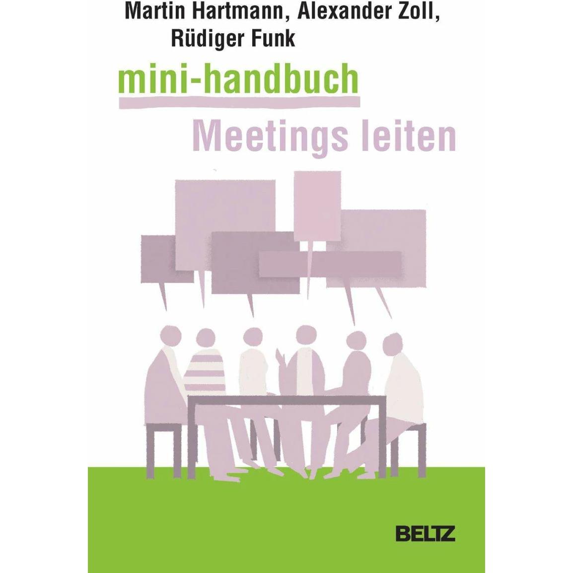 Mini-Handbuch Meetings leiten, Fachbücher von Rüdiger Funk, Alexander Zoll, Martin Hartmann