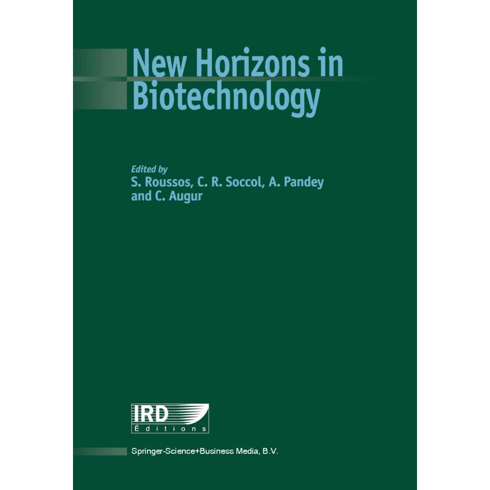 New Horizons in Biotechnology, Fachbücher von Ashok Pandey, S. Roussos, C. Augur, C. R. Soccol