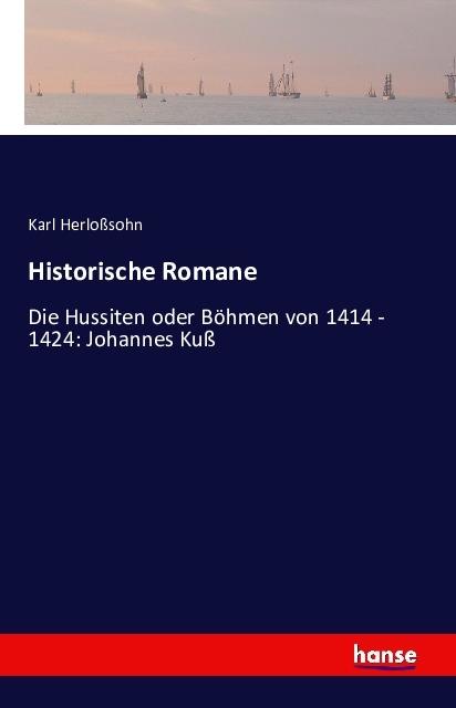 Produktbild Historische Romane (Deutsch, Karl Herlosssohn, 2016)