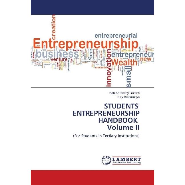 Students' Entrepreneurship Handbook Volume Ii, Fachbücher von Billy Butamanya, Bob Karankay Conteh