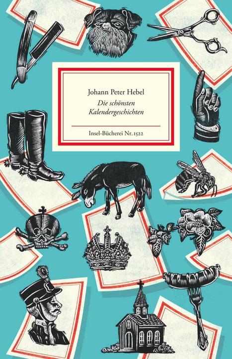 Produktbild Die schönsten Kalendergeschichten (Deutsch, Irmela Schautz, Johann Peter Hebel, Matthias Reiner, 2023)