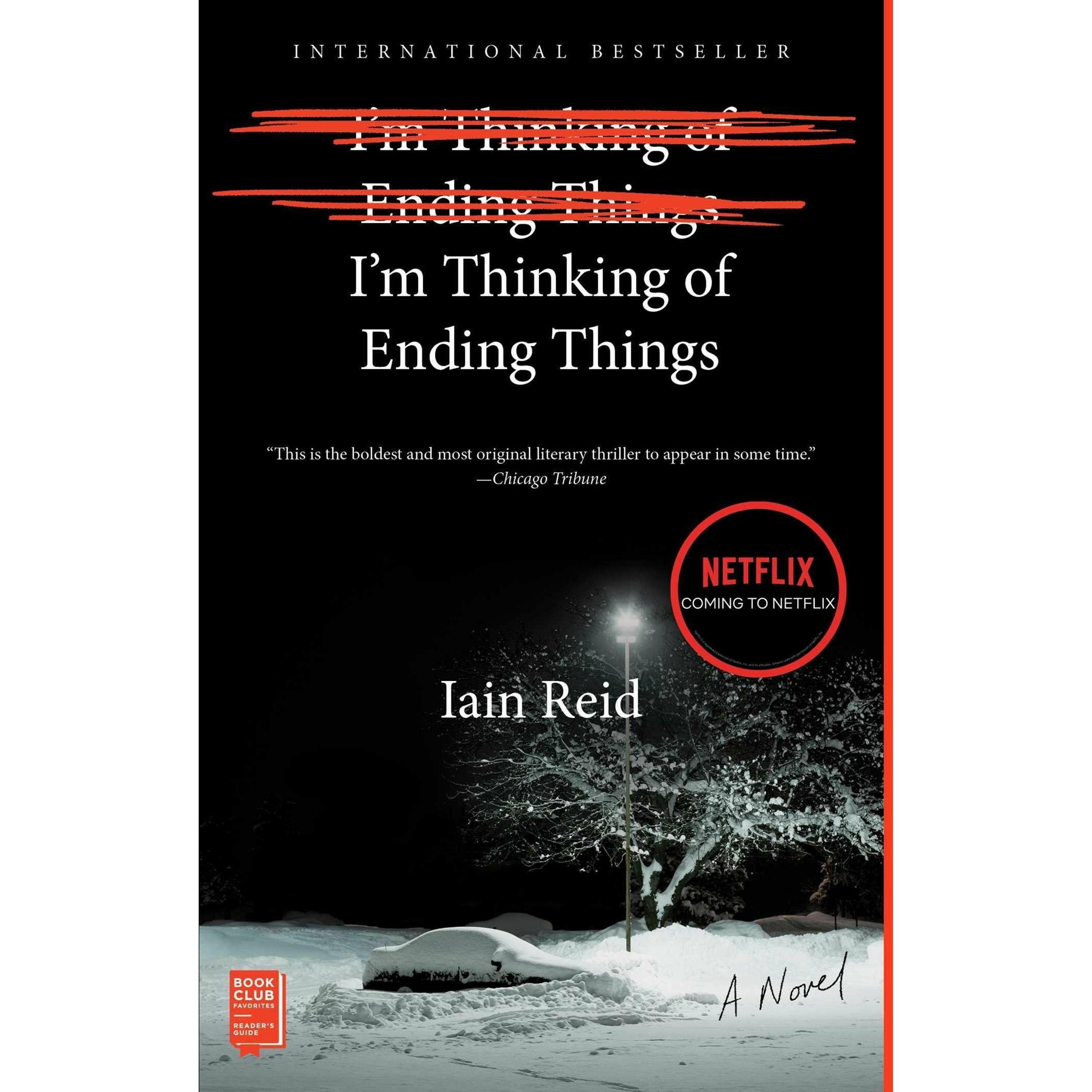 I'm Thinking of Ending Things, Belletristik von Iain Reid