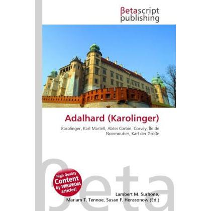 Adalhard (Karolinger), Sachbücher