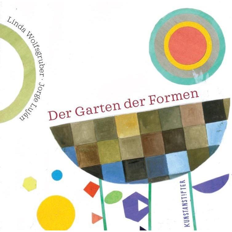 Der Garten der Formen, Kinderbücher von Jorge Lujón