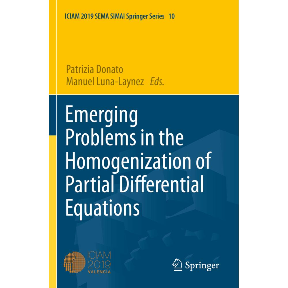 Emerging Problems in the Homogenization of Partial Differential Equations, Fachbücher von Patrizia Donato, Manuel Luna-L...