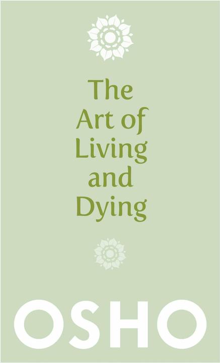 Produktbild The Art of Living and Dying (Englisch, 2013)