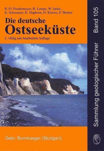 Produktbild Die deutsche Ostseeküste (Deutsch, Friedrich Werner, Heinz Kliewe, Klaus Duphorn, Klaus Schwarzer, Ralf-Otto Niedermeyer, Reinhard Lampe, Wolfgang Janke, 2011)