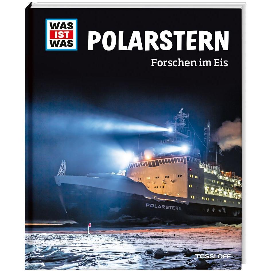 Thumbnail - WAS IST WAS Polarstern. Forschen im Eis, Kinderbücher von Dr. Tim Kalvelage