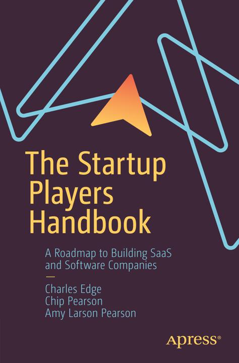 Actual product image The Startup Players Handbook (English, Chip Pearson, Charles Edge, Amy Larson Pearson, 2023)