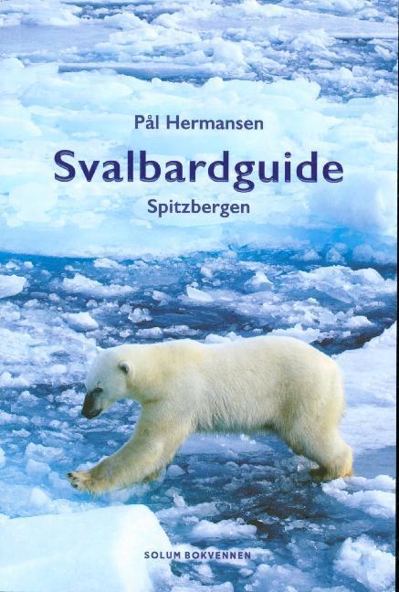 Produktbild Svalbard / Spitzbergen Guide (Deutsch, Pål Hermansen, 2008)