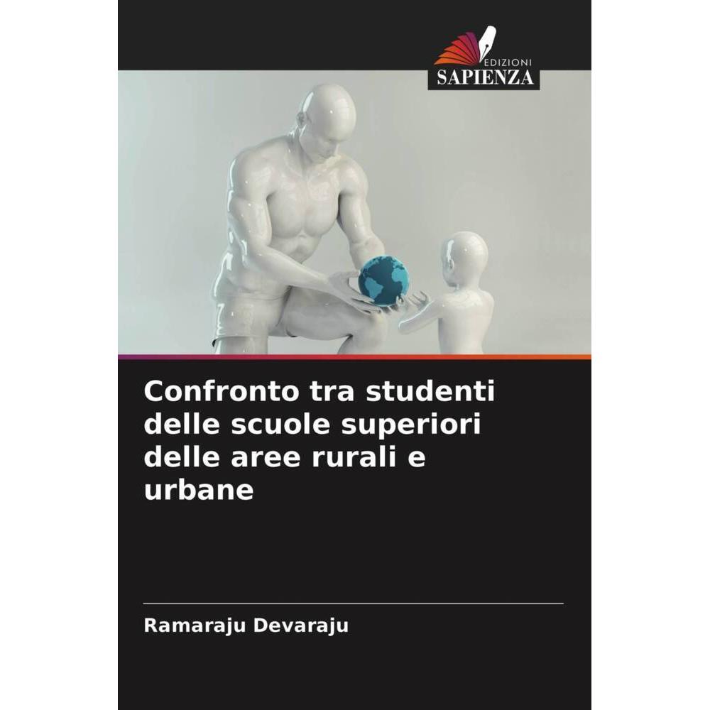 Confronto tra studenti delle scuole superiori delle aree rurali e urbane, Ratgeber von Ramaraju Devaraju