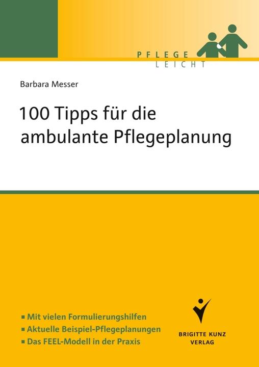 Produktbild 100 Tipps für die ambulante Pflegeplanung (Deutsch, Barbara Messer, 2013)