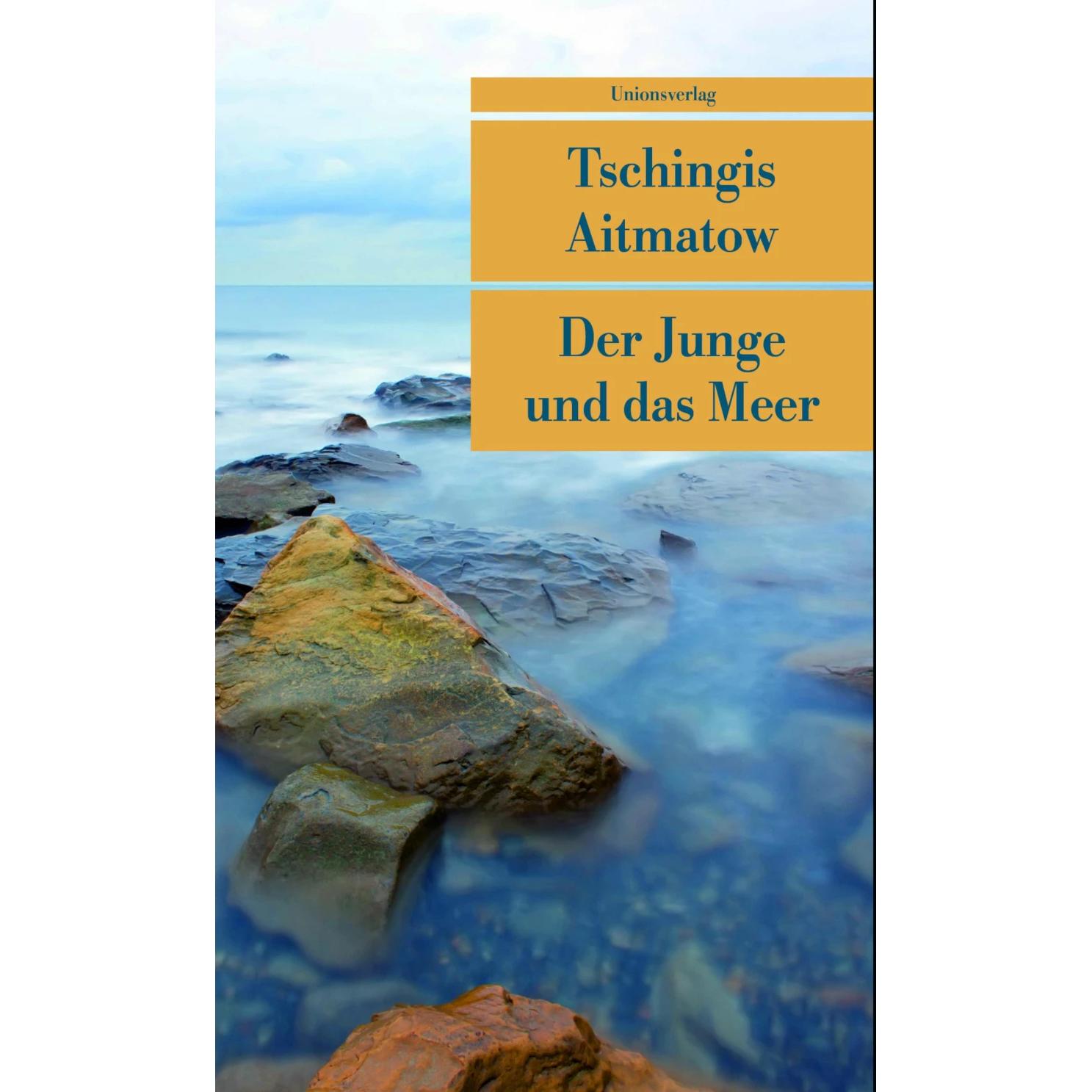 Thumbnail - Der Junge und das Meer, Belletristik von Tschingis Aitmatow, Charlotte Kossuth