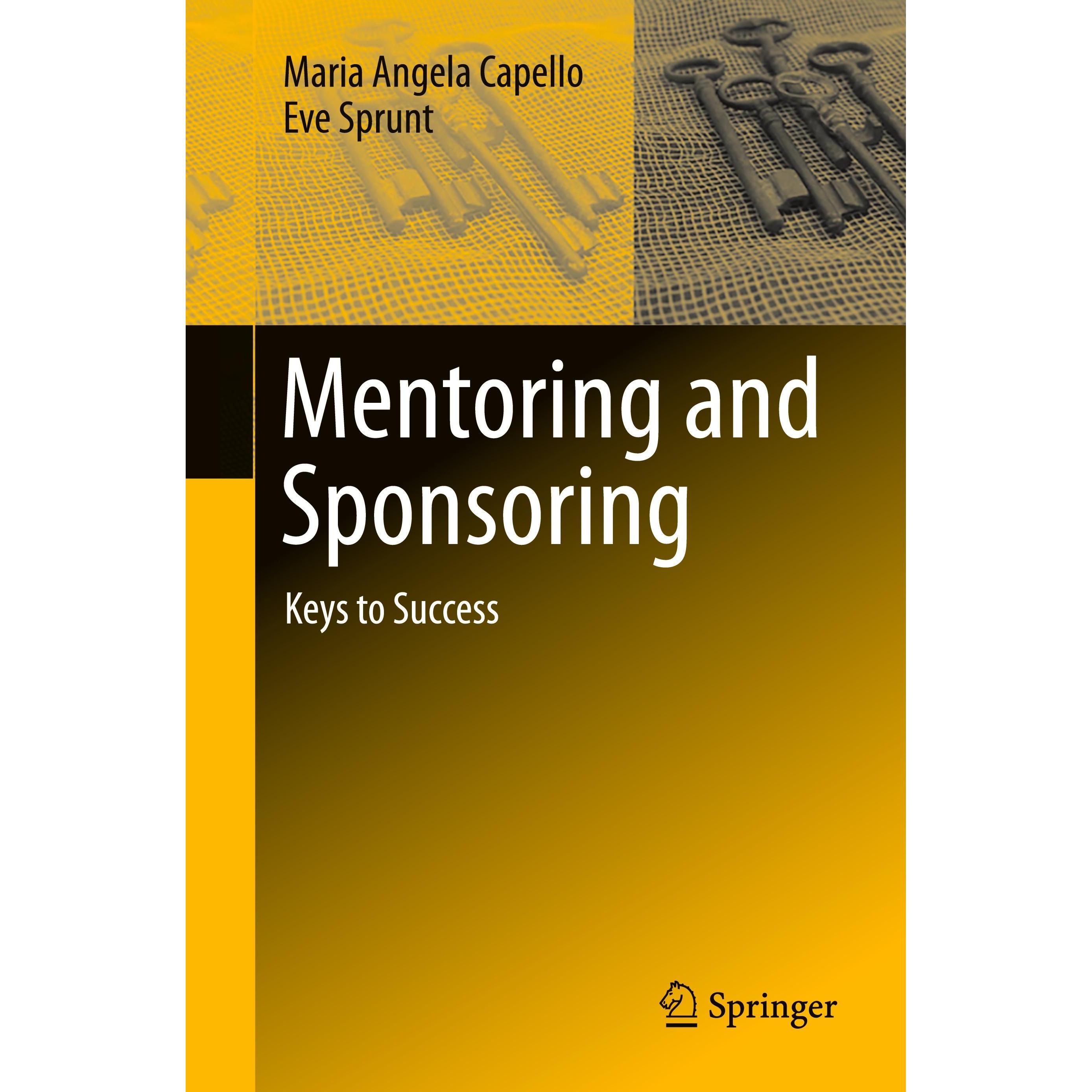 Mentoring and Sponsoring, Fachbücher von Maria Angela Capello Eve Sprunt