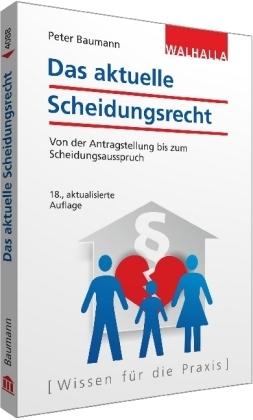 Produktbild Das aktuelle Scheidungsrecht (Deutsch, Peter Baumann, 2018)