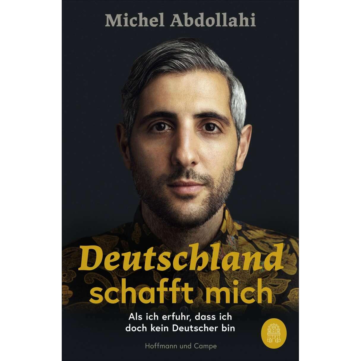 Deutschland schafft mich, Sachbücher von Michel Abdollahi