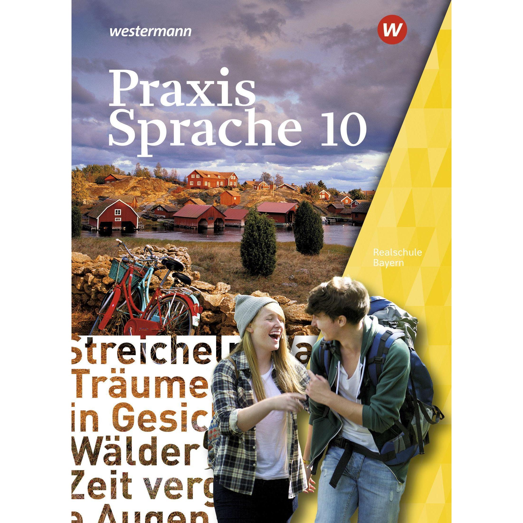 Praxis Sprache / Praxis Sprache - Ausgabe 2016 für Bayern, Schulbücher von Markus Gürster, Daniel Grassert, Birgit Kern,...