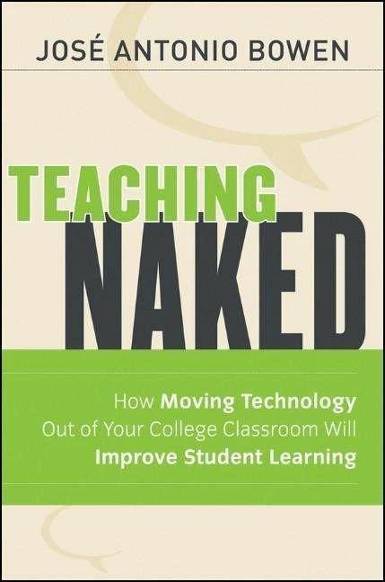 Image du produit Teaching Naked (Anglais, Jose Antonio Bowen, 2012)