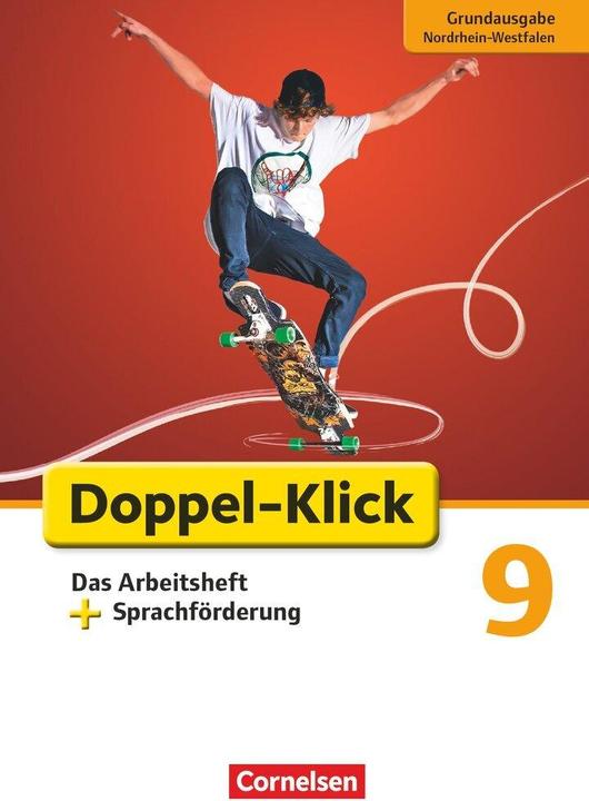 Produktbild Doppel-Klick 9. Schuljahr. Grundausgabe. Sprachförderung. Arbeitsheft. NW (Deutsch, Angela Maria Adhikari, Christine Notthoff, Isabel Tebarth, Matthias Scholz, Renate Teepe, Sandra Heidmann-Weiss, Susanne El-Gindi, Werner Bentin, 2015)