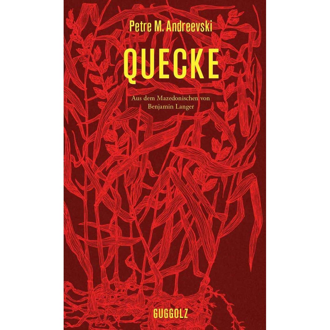 Quecke, Belletristik von Petre M. Andreevski