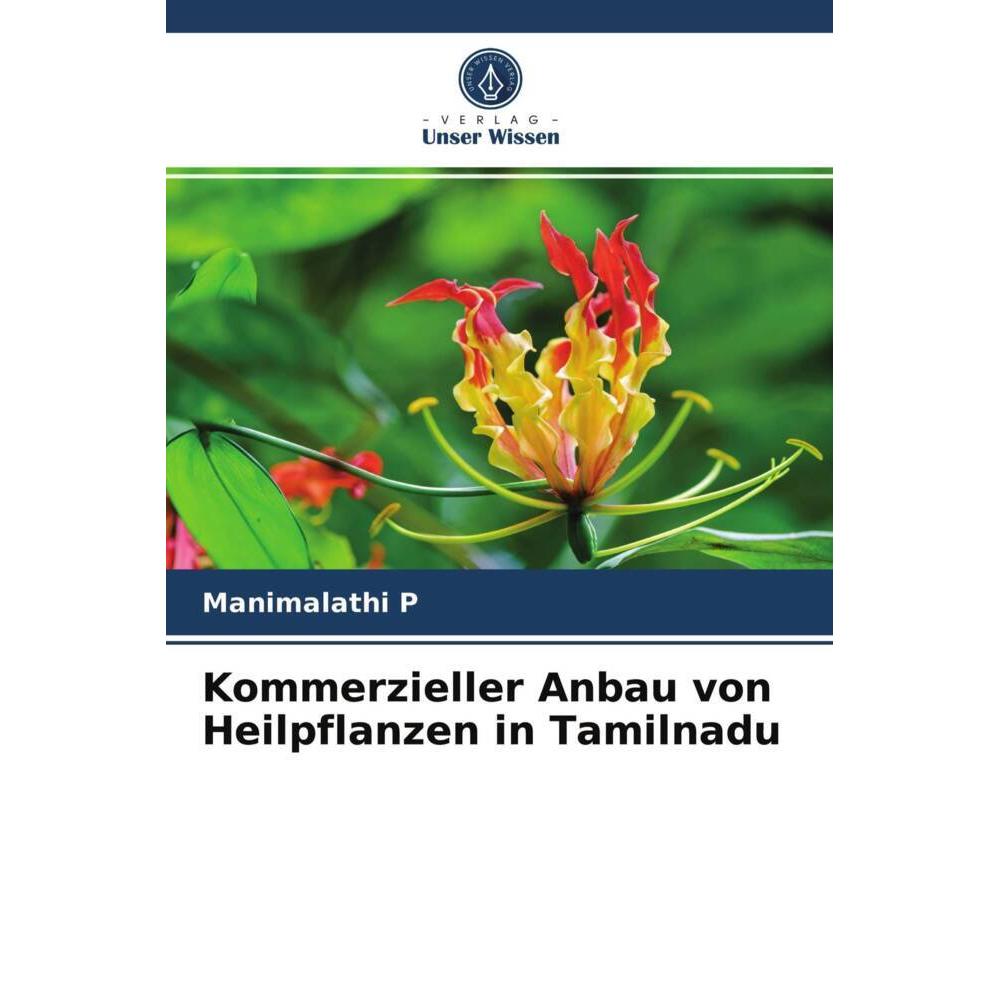 Kommerzieller Anbau von Heilpflanzen in Tamilnadu, Fachbücher von Manimalathi P