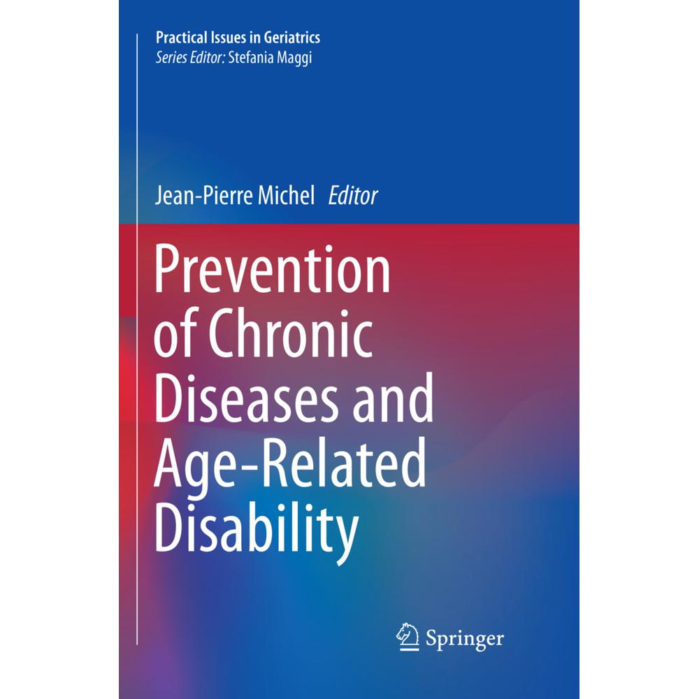 Prevention of Chronic Diseases and Age-Related Disability, Fachbücher von Jean-Pierre Michel
