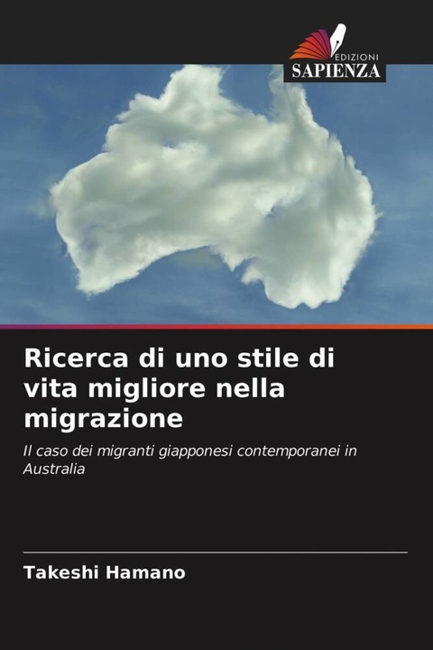 Produktbild Ricerca di uno stile di vita migliore nella migrazione (Takeshi Hamano, 2021)