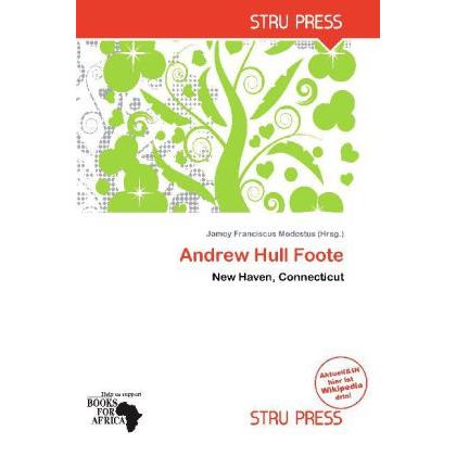 Andrew Hull Foote, Fachbücher von Jamey Franciscus Modestus