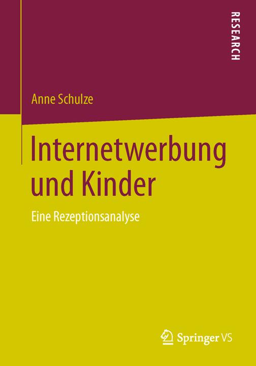 Produktbild Internetwerbung und Kinder (Deutsch, Anne Schulze, 2013)