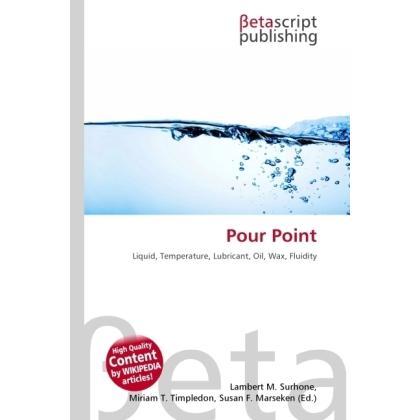 Pour Point, Fachbücher von Lambert M. Surhone, Miriam T. Timpledon, Susan F. Marseken