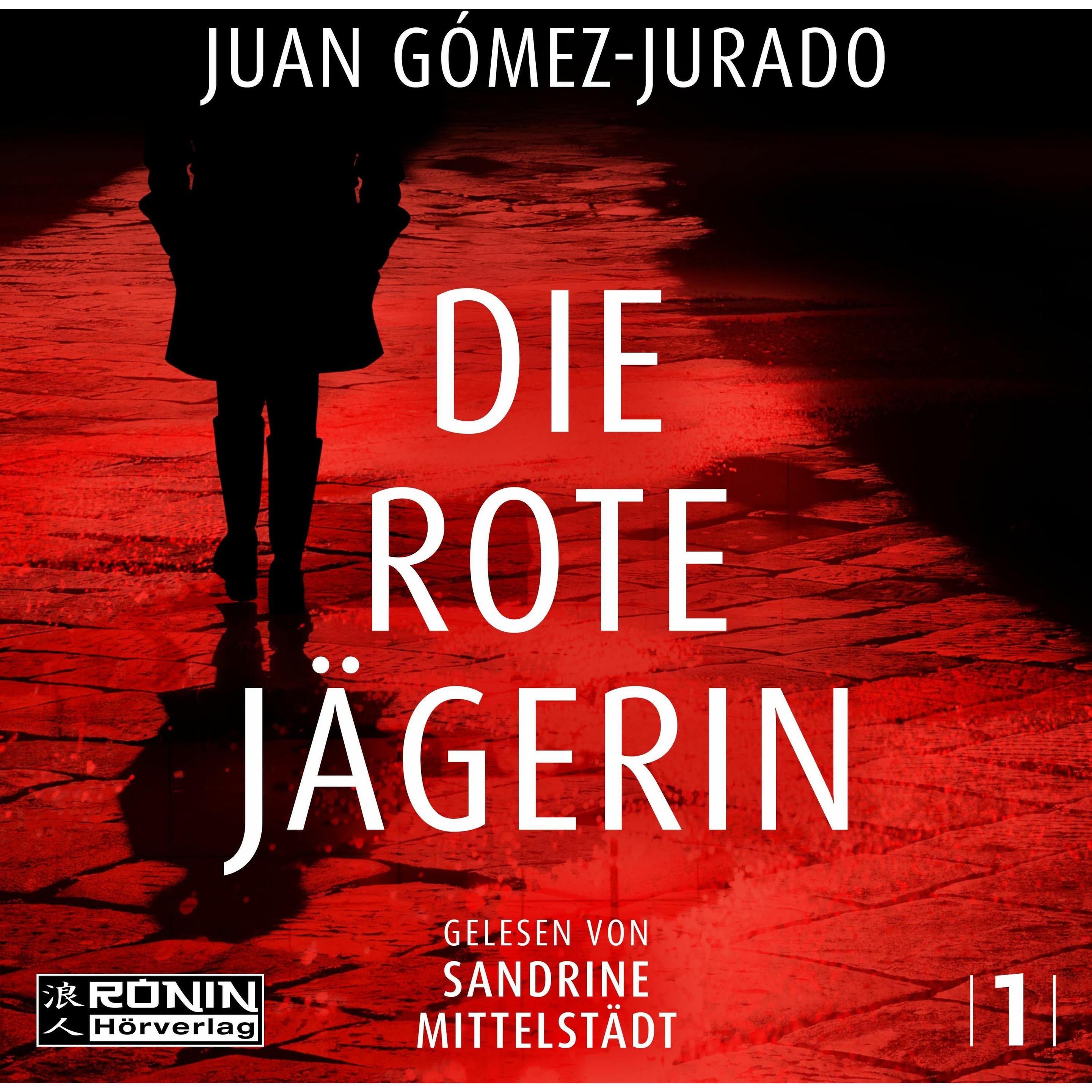 Gómez-Jurado:Die rote Jägerin, Belletristik von Juan Gómez-Jurado