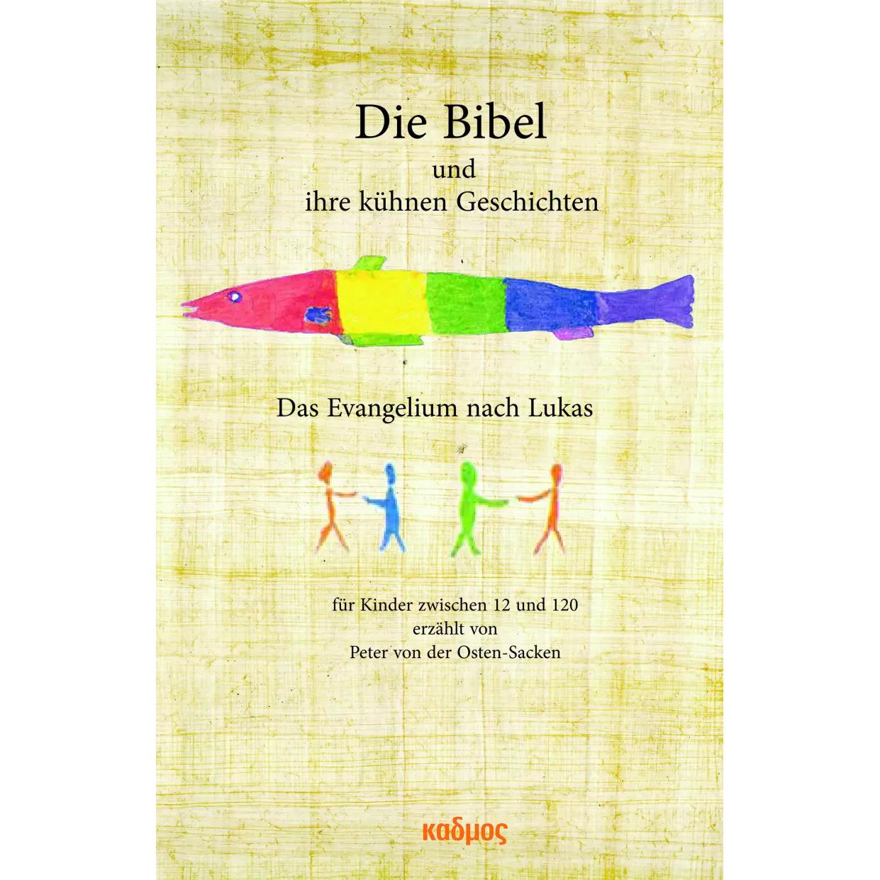 Die Bibel und ihre kühnen Geschichten, Kinderbücher von Peter von der Osten-Sacken