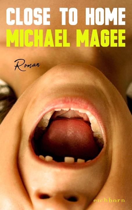 Close to Home (Deutsch, Michael Magee, 2023)