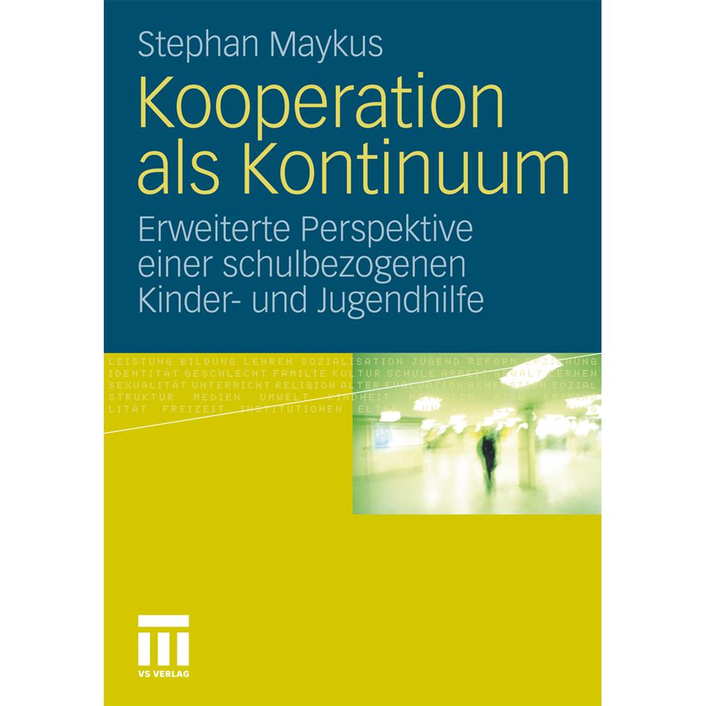 Kooperation als Kontinuum, Fachbücher von Stephan Maykus