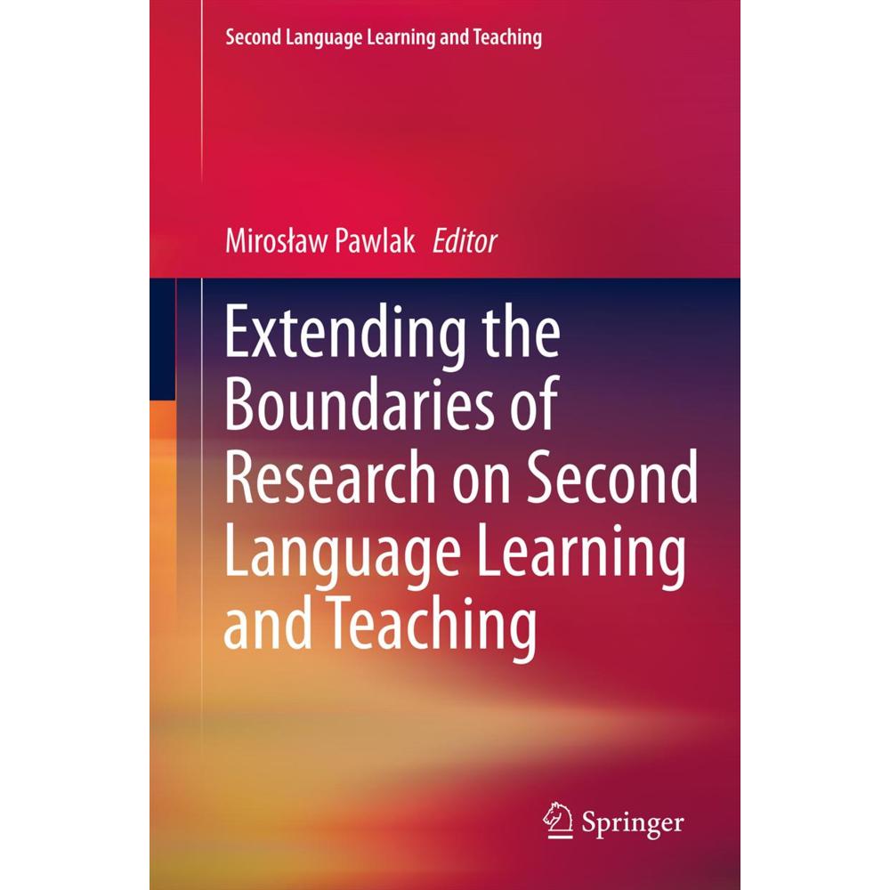 Extending the Boundaries of Research on Second Language Learning and Teaching, Fachbücher von Miroslaw Pawlak