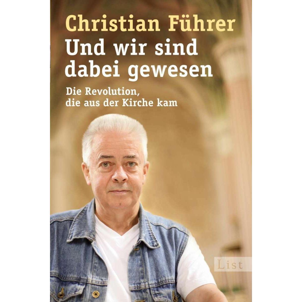 Und wir sind dabei gewesen, Sachbücher von Christian Führer