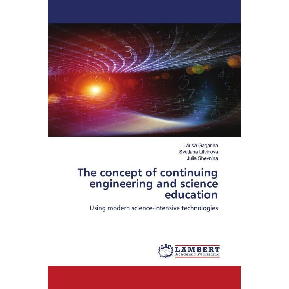 The concept of continuing engineering and science education, Fachbücher von Svetlana Litvinova, Julia Shevnina, Larisa G...