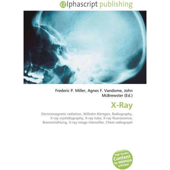 X-Ray, Fachbücher von Agnes F. Vandome, Frederic P. Miller, John McBrewster
